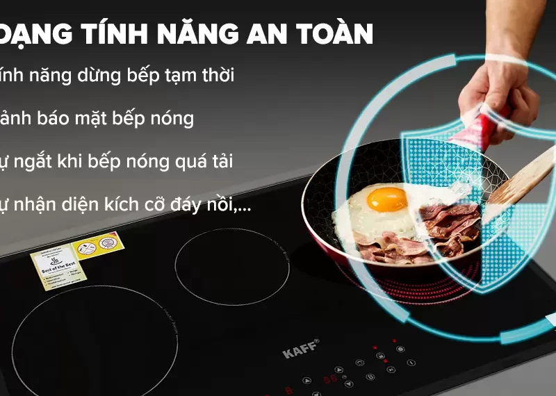 Bếp Từ Kaff - 3 lý do nên chọn