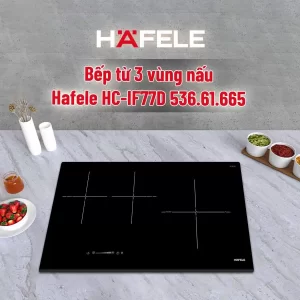 Bếp từ 3 vùng nấu Hafele HC-IF77D 536.61.665 - bep tu 3 vung nau hafele hc if77d 536 61 6655