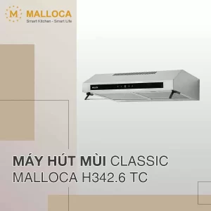 Máy hút mùi Malloca H342.6 TC - ct may hut mui malloca h342 6 tc 1