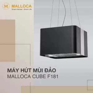 Máy hút mùi đảo Malloca CUBE F-181 - may hut mui dao malloca cube f 181 5