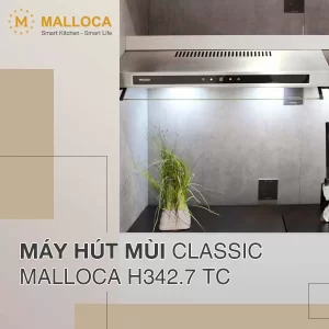 Máy hút mùi Malloca H342.7 TC - may hut mui malloca h342 7 tc7