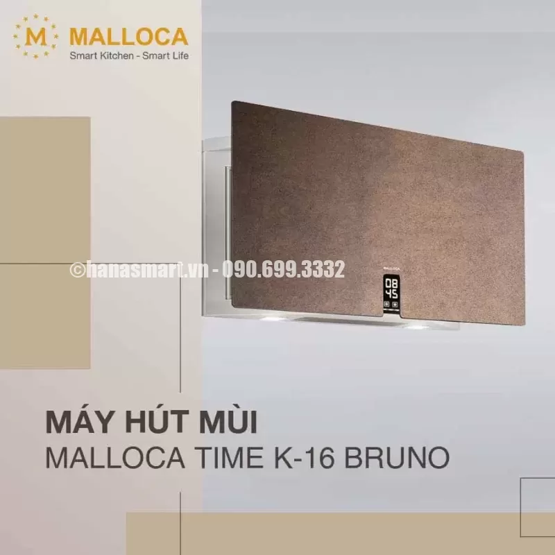 Máy hút mùi Malloca TIME K-16 BRUNO - may hut mui malloca time k 16 bruno 8