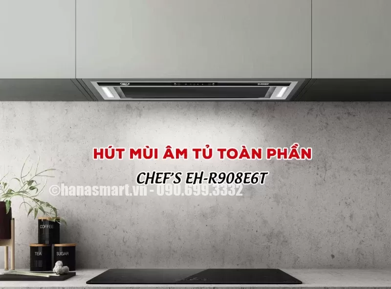 Máy hút mùi Chef's EH-R908E6T - May hut mui Chefs EH R908E6T 13