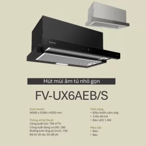 Máy hút mùi PANASONIC FV-UX6AEB