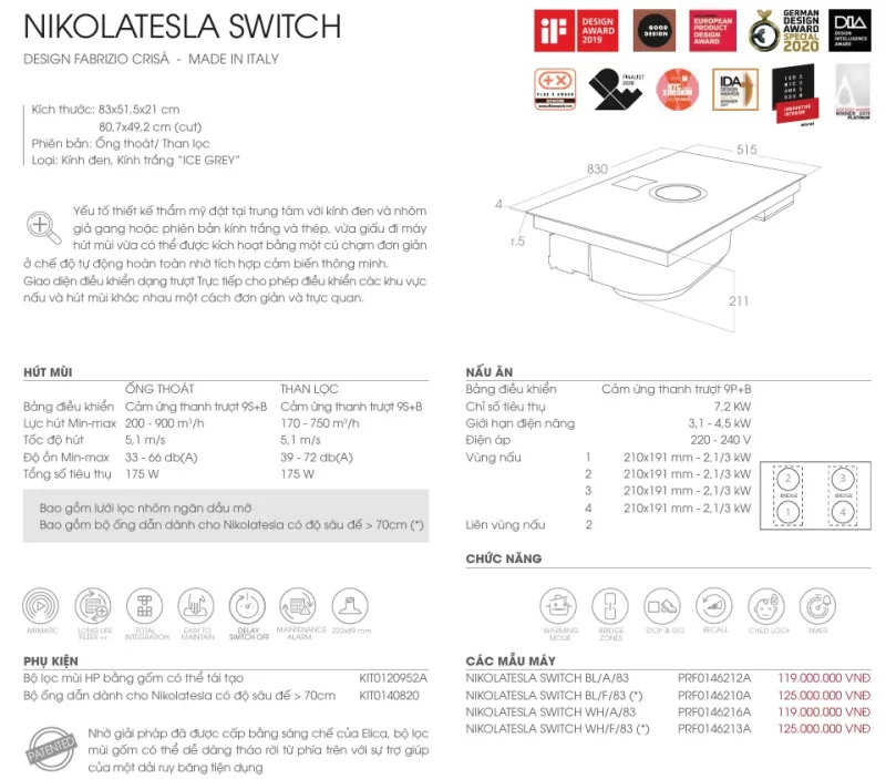 Bếp từ kết hợp hút mùi Elica NIKOLATESLA SWITCH WH/F/83 PRF0146213A 16 Bếp từ kết hợp hút mùi Elica NIKOLATESLA SWITCH WH/F/83 PRF0146213A